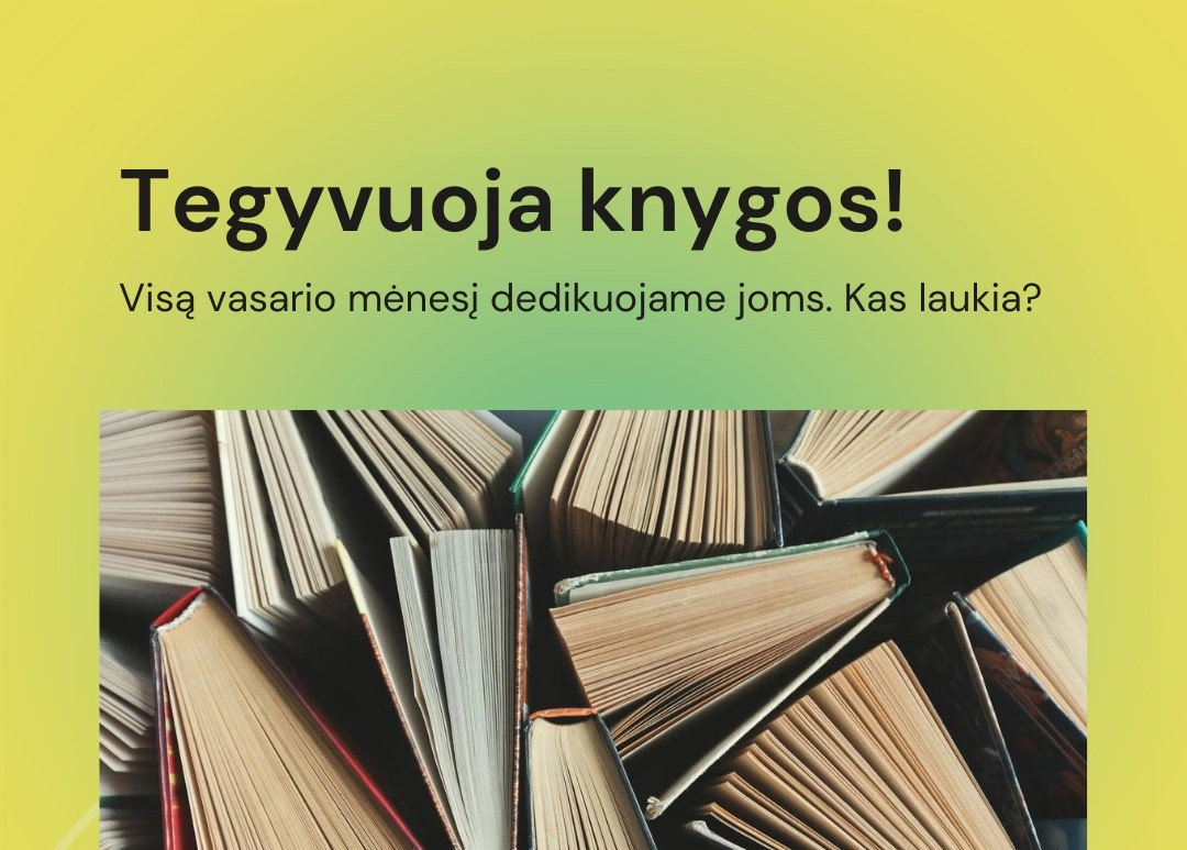 Tegyvuoja knygos!