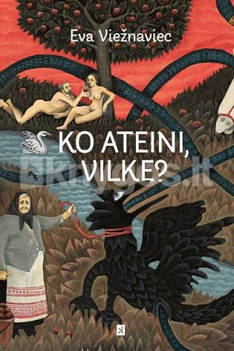 Eva Viežnaviec knygos „Ko ateini, vilke?“ pristatymas