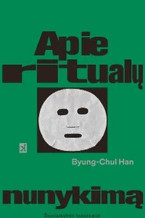 Byung-Chul Han knygos „Apie ritualų nunykimą“ pristatymas