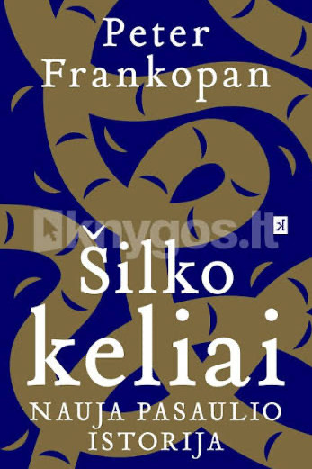 Peter Frankopan knygos „Šilko keliai“ pristatymas