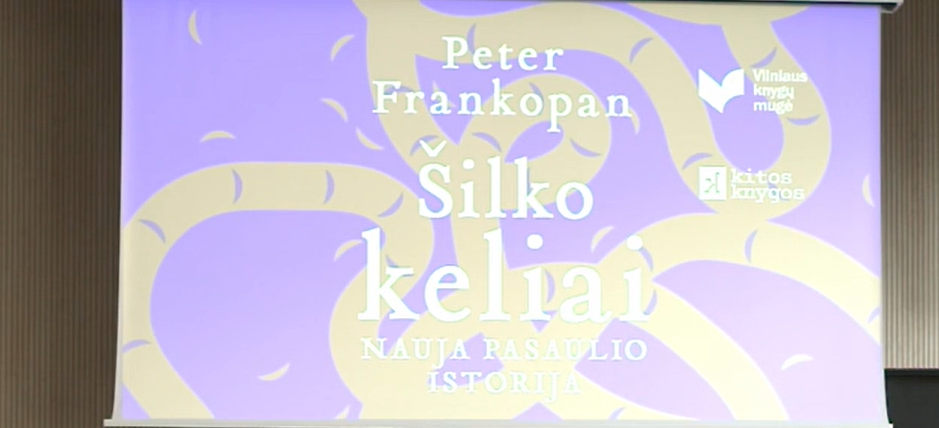 Peter Frankopan knygos „Šilko keliai“ pristatymas